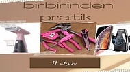 Görür Görmez "Keşke Benim Olsa" Diyeceğiniz Pratik Ürünler