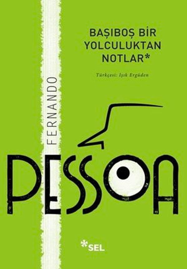 17. Başıboş Bir Yolculuktan Notlar Fernando Pessoa - 104 Sayfa