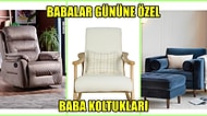 Babalar Gününe Özel: Onları Şımartarak Rahat Ettirecek En İyi Baba Koltukları!