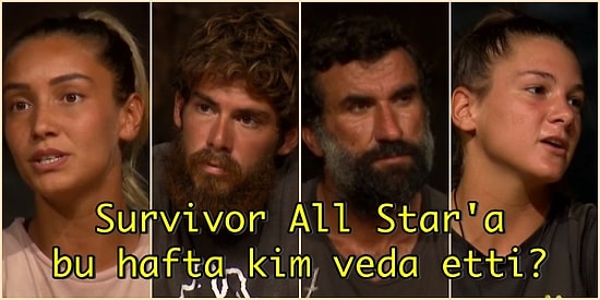 Bireysel Oyunlara Çok Az Bir Zaman Kala Potanın Gediklisi Hangi İsim Survivor All Star'a Veda Etti?