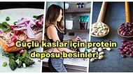Daha Güçlü Kaslara Sahip Olmak İsteyenler İçin Yüksek Proteinli Besinleri Söylüyoruz!