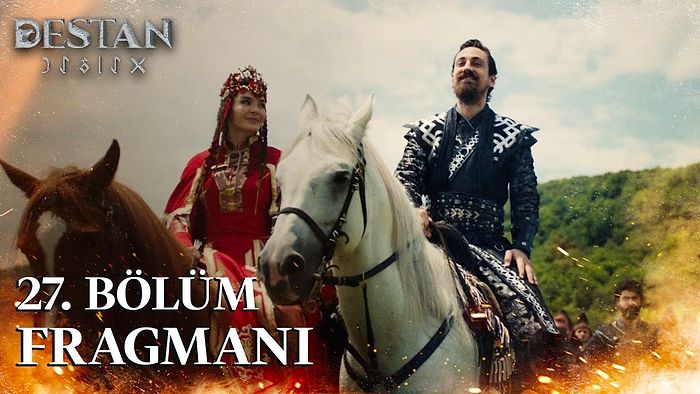 Destan 27. Bölüm (Sezon Finali) Fragmanı Yayınlandı! İşte Destan Fragman ve Son Bölüm Yaşananlar