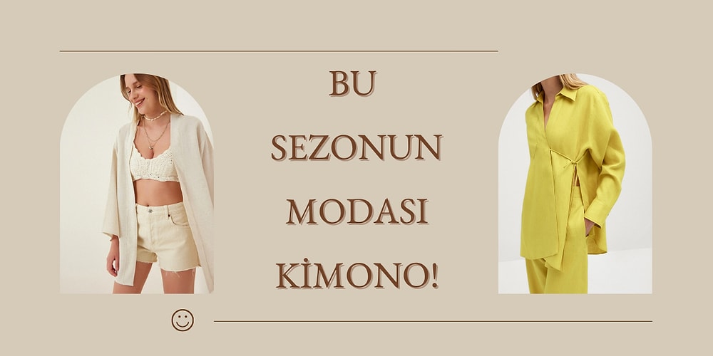 Tarzınıza Küçük de Olsa Bir Farklılık Katmak İçin Alınacak Kimonolar