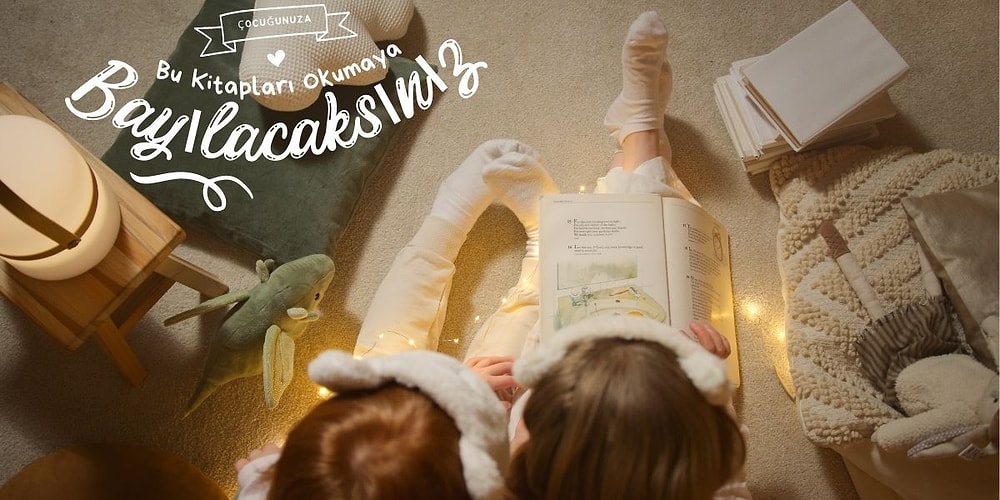 Çocuğunuzun Kitaplığında Mutlaka Bulunması Gereken Öğreticiliği Yüksek Hikaye Kitapları