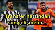 Diego Costa'ya Sürpriz Talip! 15 Haziran'da Öne Çıkan Türkiye'den ve Dünyadan Transfer Söylentileri