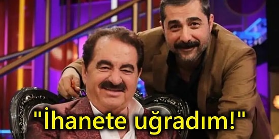 İbrahim Tatlıses: "Oğlum Tarafından İhanete Uğradım!"