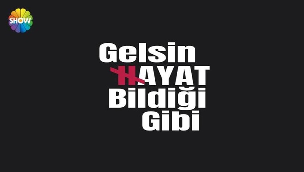 ‘Gelsin Hayat Bildiği Gibi’ Dizisinin İlk Tanıtımı Yayınlandı! ‘Gelsin Hayat Bildiği Gibi’ Yakında SHOW TV’de!