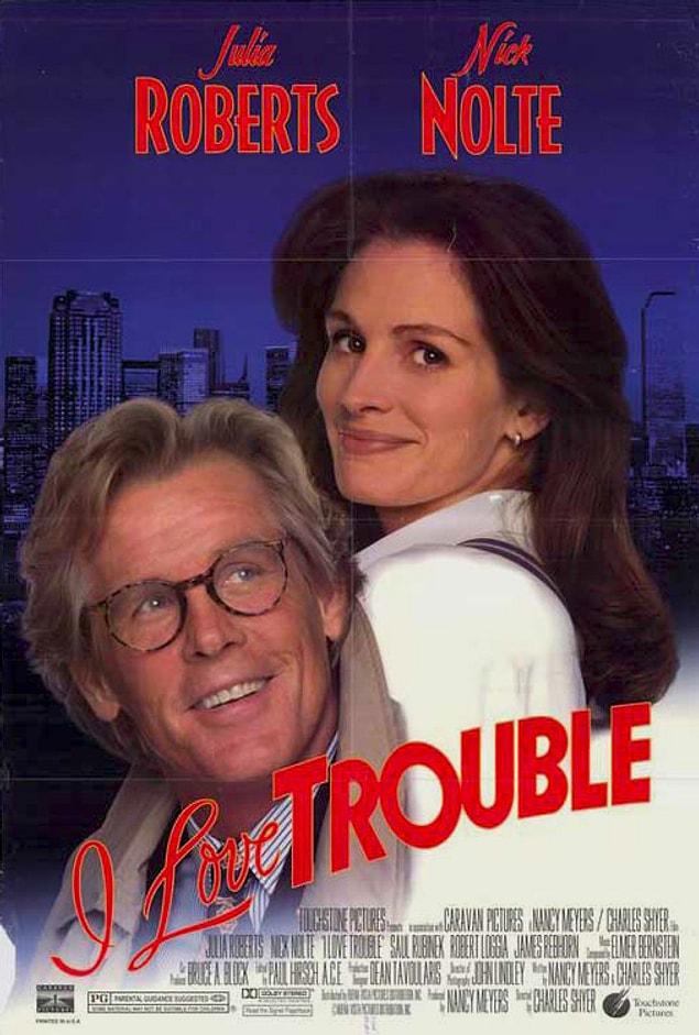 I Love Trouble (IMDb score: 5.3/10)