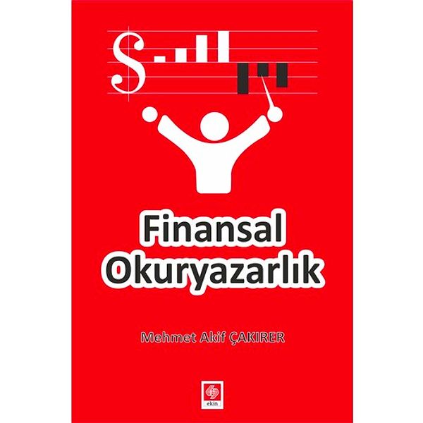 3. Finansal Okuryazarlık - Mehmet Akif Çakırer