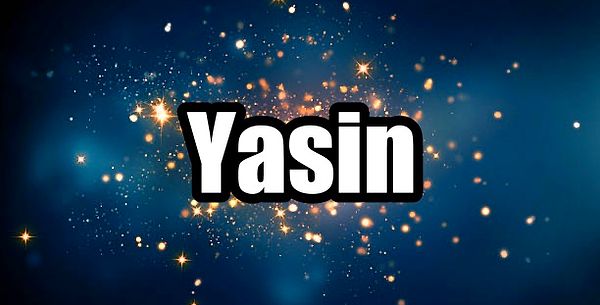 Yasin!