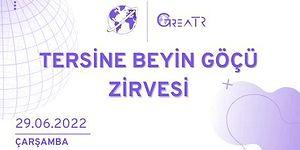 GreaTR, Türkiye’nin İlk Tersine Beyin Göçü Zirvesi ile Geliyor!