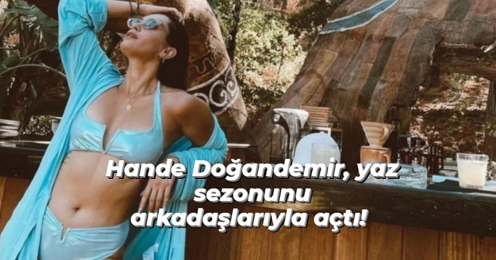 Hande Doğandemir'den Havuz Başı Pozu: Takipçilerinden Binlerce Beğeni Aldı!