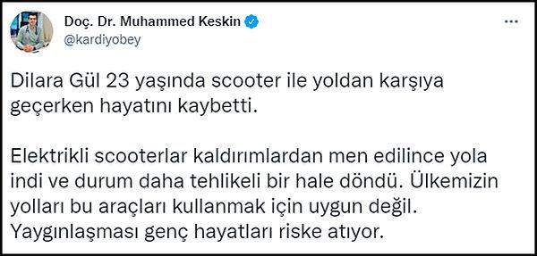Gül'ün ölümünün ardından yapılan paylaşımlarda elektrikli scooterların Türkiye'ye uygun olmadığı yorumları yapıldı. 👇