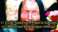 Öngörüleri Bir Bir Doğru Çıkan Ünlü Kâhin Baba Vanga'nın 2022'ye Dair Bir Kehaneti Gerçek Oldu!