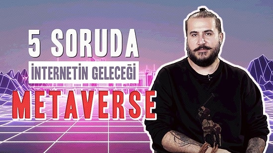 5 Soruda İnternetin Geleceği Metaverse! Hangi Yeni İş Sahaları Oluşacak? w/Alemşah Öztürk