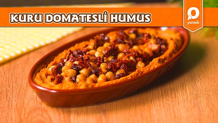 Humusa Güzel Bir Dokunuş Yaptık! Kuru Domatesli Humus Nasıl Yapılır?