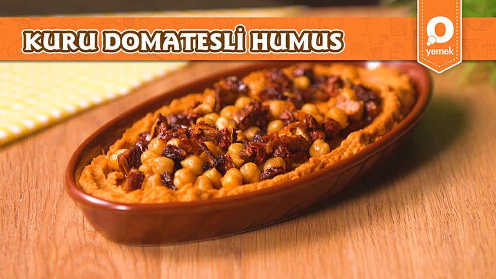 Humusa Güzel Bir Dokunuş Yaptık! Kuru Domatesli Humus Nasıl Yapılır?