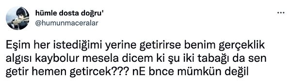 13. Zaman zaman karşılıklı olarak bu şekilde ufak ricalar olabilir.