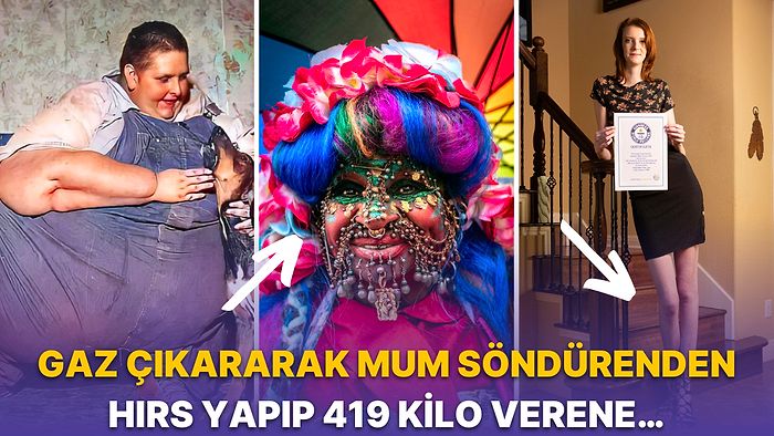 Neden Kırıldığına Anlam Veremeyeceğiniz Birbirinden Tuhaf 21 Guinness Dünya Rekoru