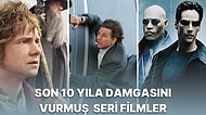 Bitirmeden Başından Kalkamayacaksınız: Hobbit'ten X-Men'e Son 10 Yıla Damgasını Vurmuş En Güzel Film Serileri