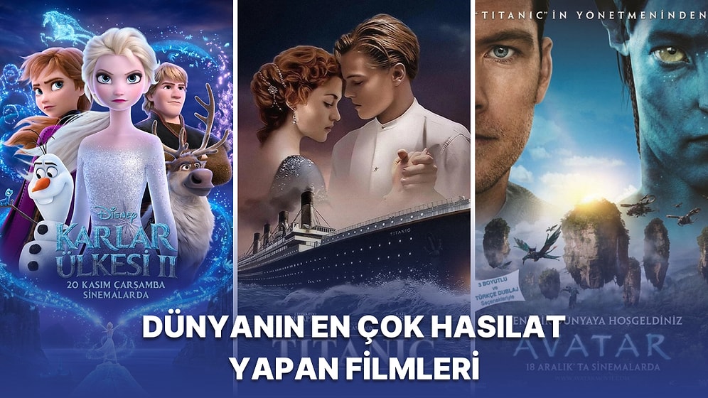 LCDP'de Para Basarken Bile Bu Kadar Kazanmadılar: Avatar'dan Avengers'a Dünyanın En Çok Hasılat Yapan Filmleri