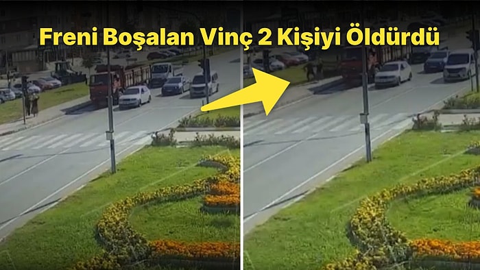 Freni Boşalan Vincin Kaldırımda Yürüyen 2 Kişinin Ölümüne Neden Olduğu Korkunç Anlar