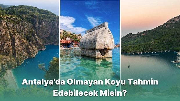 Bu Koylardan Hangisinin Antalya'da Olmadığını Bulabilecek misin?
