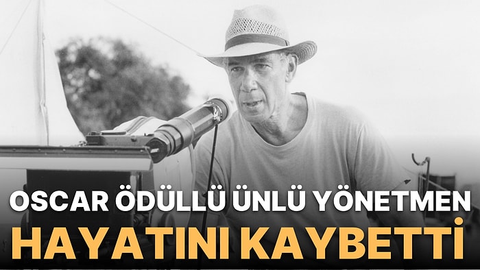 Oscar Ödüllü Hollywood Yönetmen Bob Rafelson Yaşamını Yitirdi