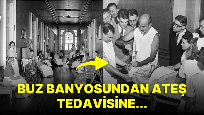 Tedavilerin Bugünkü Gibi Başarılı Olmadığı 1900'lerin Başında Akıl Hastası Olmak Nasıldı?