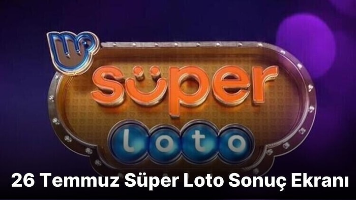 Süper Loto Sonuçları Açıklandı! İşte 26 Temmuz Süper Loto Sonuç Ekranı ve Kazandıran Numaralar!