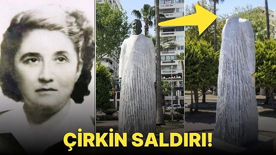 Türkiye'de Seçilmiş İlk Kadın Belediye Başkanının Heykeline Çirkin Saldırı