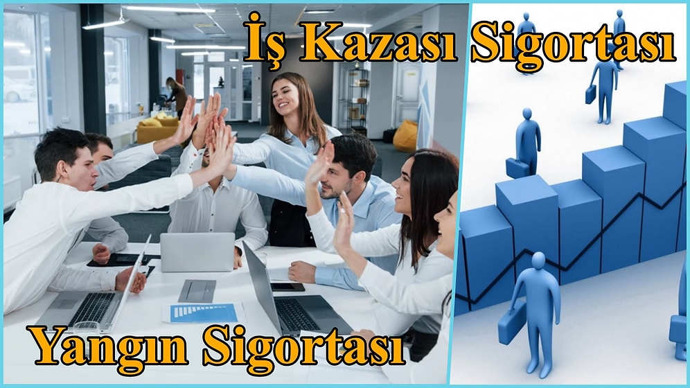 İşini Güvenli Şekilde Sürdürmek İsteyen KOBİ'lere: İş Yeriniz İçin Yaptırabileceğiniz 8 Sigorta Türü