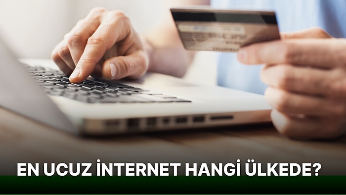 Türkiye İlk 20'de Yer Alıyor: En Ucuz İnternet Kullanan Ülkeler Belli Oldu!