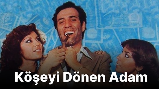 Köşeyi Dönen Adam Filmi Konusu Nedir? Köşeyi Dönen Adam Oyuncuları Kimlerdir?