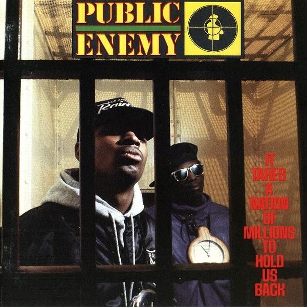 15. Public Enemy, 'It Takes a Nation of Millions to Hold Us Back' (1988)