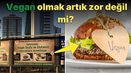 Vegan Olmanın Günümüzde Artık Zor ve Pahalı Olmadığı Tartışması Sosyal Medya Gündeminde