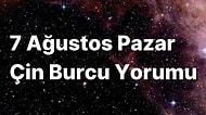 7 Ağustos Pazar Çin Burcuna Göre Günün Nasıl Geçecek?