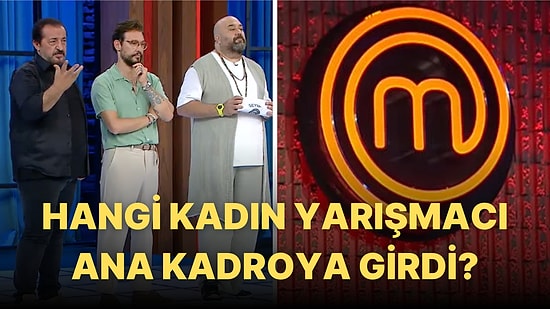 MasterChef Türkiye 2022 Kadrosu Belli Oluyor! Ana Kadroya Giren Beşinci Yarışmacı Kim Oldu?