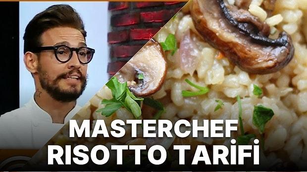 MasterChef Risotto Tarifi: Risotto Nasıl Yapılır? Pratik Risotto Tarifi, Malzemeleri ve Püf Noktaları