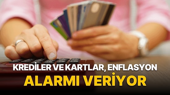 Enflasyon Fiyatlara, Fiyatlar Ekstrelere! Ödeyemeyenler Artıyor: Krediler ve Kartlar Alarm Veriyor!