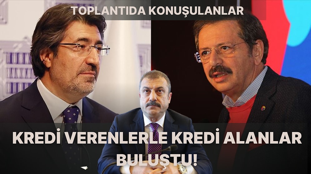 'Bankalar Kredi Vermiyor' Diyen Reel Sektörle Kamu Bankaları Bir Araya Geldi: Neler Konuşuldu?