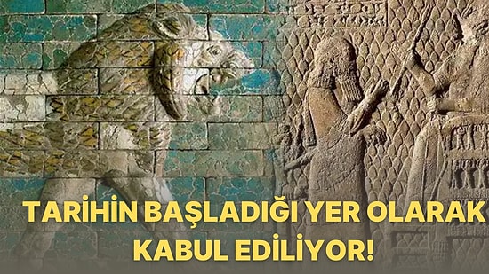 Tarihte Birçok Medeniyetin Beşiği Olan Mezopotamya Uygarlığı Hakkında Bilmeniz Gerekenler