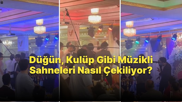 Yine Kandırıldık: Film ve Dizilerde Düğün Sahneleri Nasıl Çekiliyor?