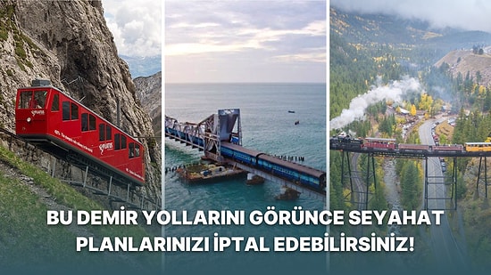 Bu Yolları Niye Yapmışlar? Tehlikeli Demir Yollarını Görünce Bir Daha Tren Yolculuğu Yapmak İstemeyeceksiniz