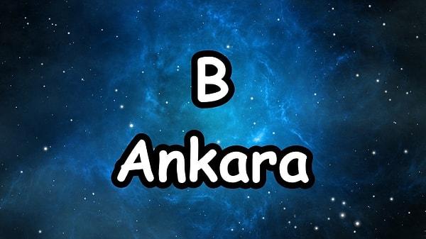 Evleneceğin kişinin memleketi Ankara, isminin ilk harfi ise B...