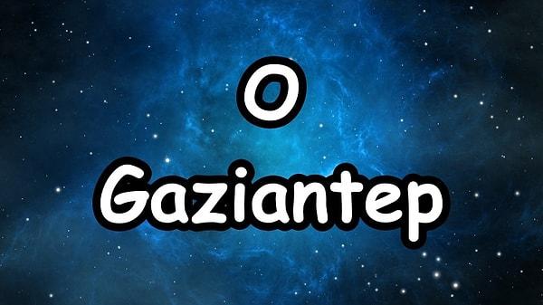 Evleneceğin kişinin memleketi Gaziantep, isminin ilk harfi ise O...