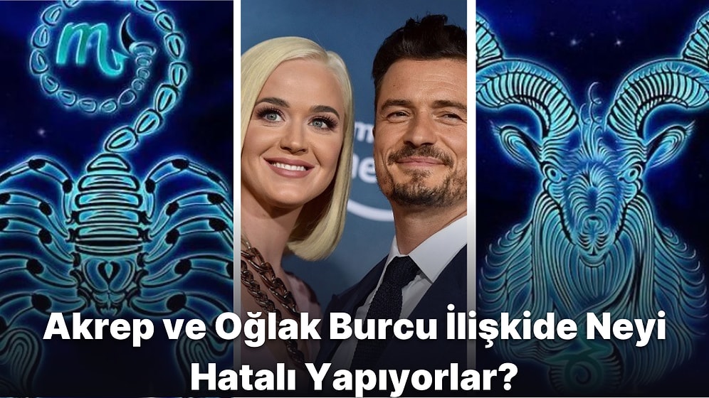 Romantik İlişkide İki Baskın Karakter Olan Akrep Burcu ve Oğlak Burcu Uyumlu mudur?