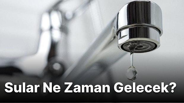 14 Ağustos Pazar İstanbul Su Kesintisi Listesi: Hangi İlçelerde Su Kesintisi Olacak?