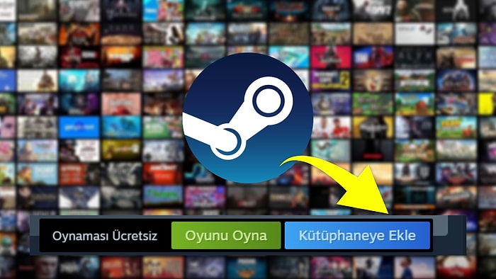 Geç Olsun da Güç Olmasın: Steam Bedava Oyunları Kütüphaneye Eklemeyi Kolaylaştırıyor