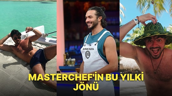 Yakışıklılığıyla Dikkat Çekti: MasterChef Türkiye Ana Kadroya Giren Burak Kaya'yı Gelin Birlikte Tanıyalım